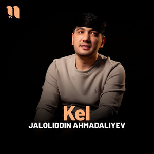 Kel by Jaloliddin Ahmadaliyev