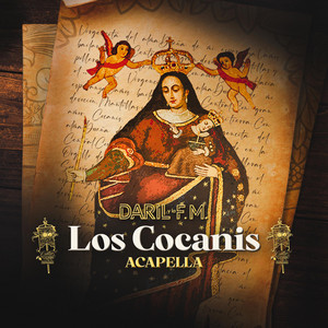 Daril Muñoz - Los Cocanis (Acapella)