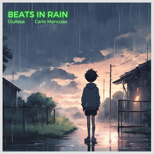 Beats in Rain by Giullesa, Carlo Mancuso
