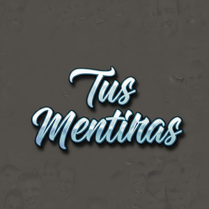 Tus Mentiras by Carl18