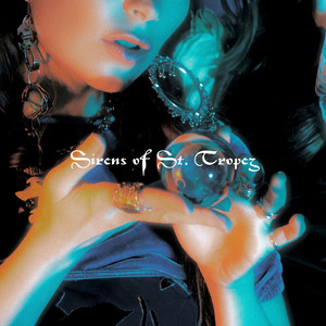 Sirens of St. Tropez by Honey Gentry, Ocean LeClair, Sirens of St. Tropez