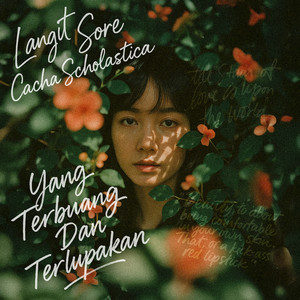 Yang Terbuang Dan Terlupakan by Langit Sore, Cacha Scholastica