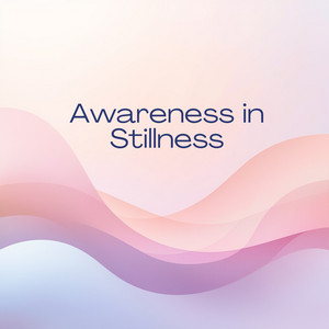 Awareness in Stillness by AnggiJoo