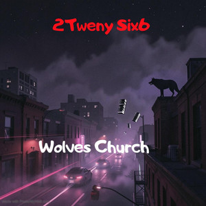 Wolves Church by 2Tweny Six6