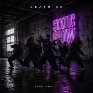 Static Glow - Radio Edit by Bøgdiz, Beatrice
