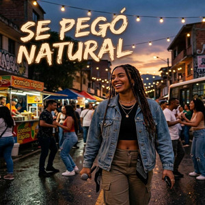 Se pegó natural by Wetz