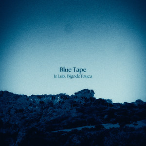 Blue Tape by Iz Luiz, BigodeTouca
