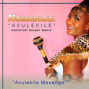 Nomadlozi - Avuleka Masango