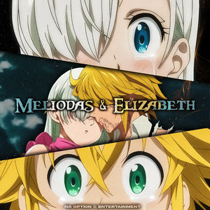 MELIODAS & ELIZABETH (7 Deadly Sins) by GARP, Miyu