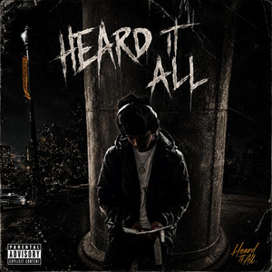 Heard It All by Yrc Demon