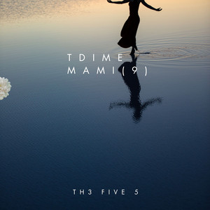DIME MAMI(9) by Th3 Five 3