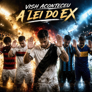 Mc Galan & Dj Tonclay - VISH ACONTECEU A LEI DO EX