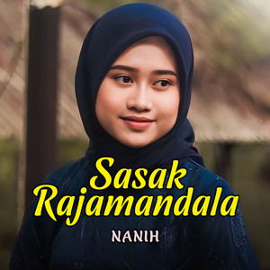 Sasak Rajamandala by Nanih