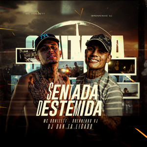 Mc Donizett — Sentada Destemida (2026)