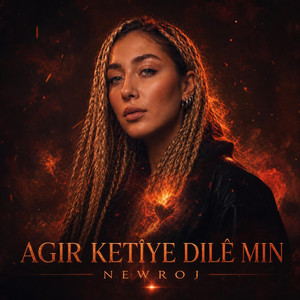 Agir ketîye dilê min by NEWROJ