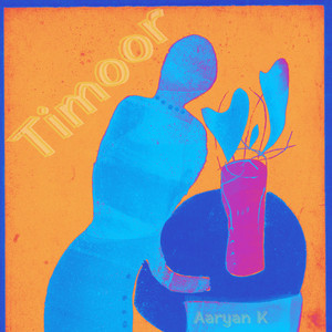 Timoor by Aaryan K