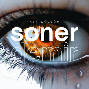 Ala Gözlüm by Soner Demir
