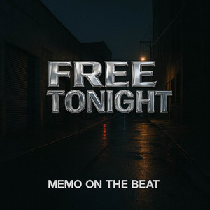 Free Tonight by Memo On The Beat