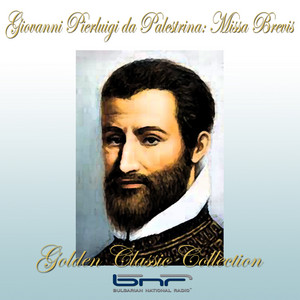 Giovanni Pierluigi da Palestrina: Missa Brevis (Golden Classic