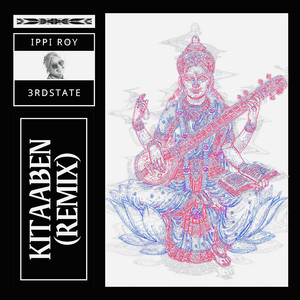 Kitaaben - 3rdstate Remix by 3rdState, Ippi Roy