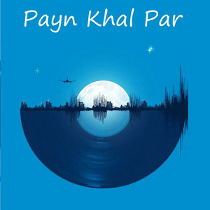 Payn Khal Par by Daung Mon