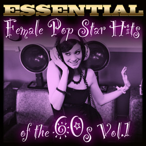 Essential Female Pop Star Hits of the 60s-Vol.1 album