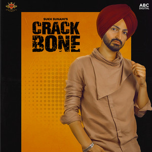 Crack Bone by Sukh Sunami