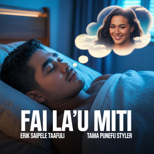 Fai la'u miti by TAMA PUNEFU STYLER