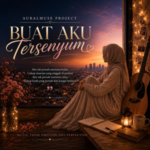 BUAT AKU TERSENYUM by AuralMuse Project