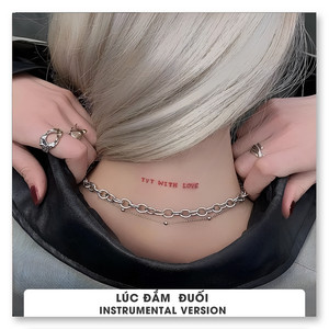 TVT - LÚC ĐẮM ĐUỐI (Instrumental Version)