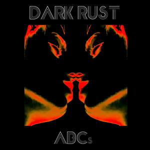 ABCs by Dark Rust
