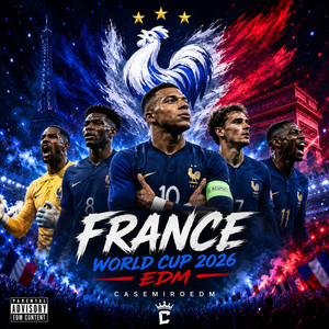 France World Cup 2026 EDM by CasemiroEDM