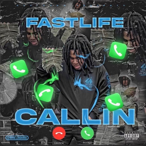 Callin by FastLife