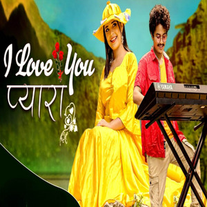 I Love You Pyara