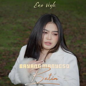BAYANG MANYESO BATIN by ENO VIOLA