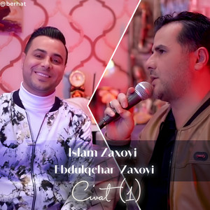 Islam Zaxoyi - Civat 1 (feat. Ebdulqehar Zaxoyi)