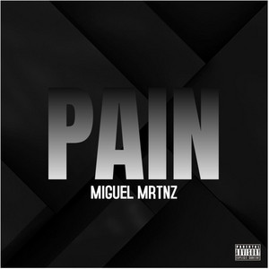 PAIN by Miguel MRTNZ