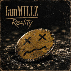 Reality by IamMILLZ