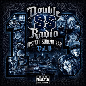 Lullaby by Double SS Radio, Upstate Sureños, Brown Xposure
