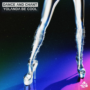 Dance and Chant by Yolanda Be Cool