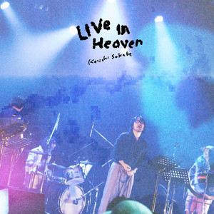 LIVE IN HEAVEN - Album by Keiichi Sokabe | Spotify