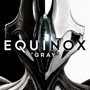 Gray (Equinox) by Axiom/Modulo