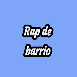 Rap de barrio by lCE NoVA