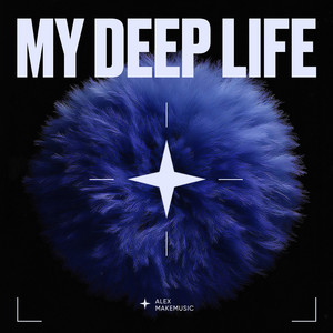 My Deep Life