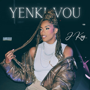 J.Kay - YENKI VOU