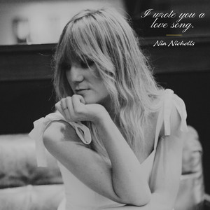 I Wrote You a Love Song
