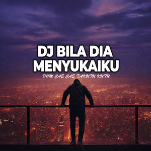 DJ BILA DIA MENYUKAIKU - DOM CAE CAE TAKUTU KUTU by Hayat Fvnkyy