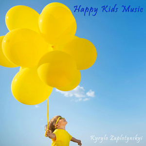 Kyrylo Zaplotynskyi — Happy Kids Music