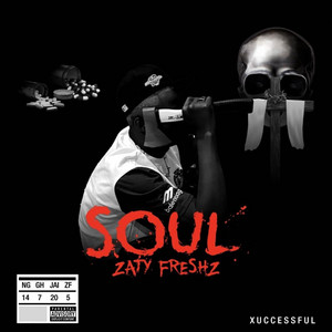Zaty Freshz - Soul