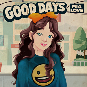 Mia Love - Good Days